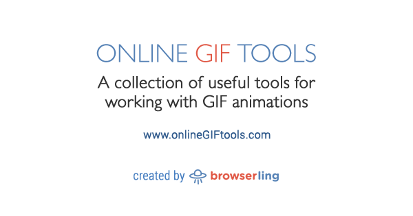 Online GIF Tools – Simple, free and easy to use GIF utilities